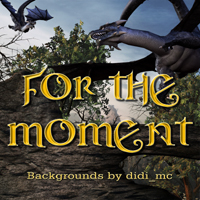 For the Moment